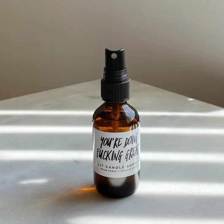You're Doing F@*@* Great - Room + Vehicle Spray