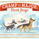 Champ and Major: First Dogs Penguin Random House