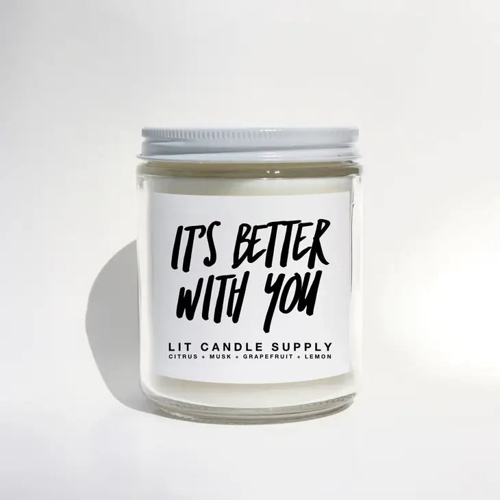 It's Better with You Candle