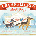 Champ and Major: First Dogs Penguin Random House