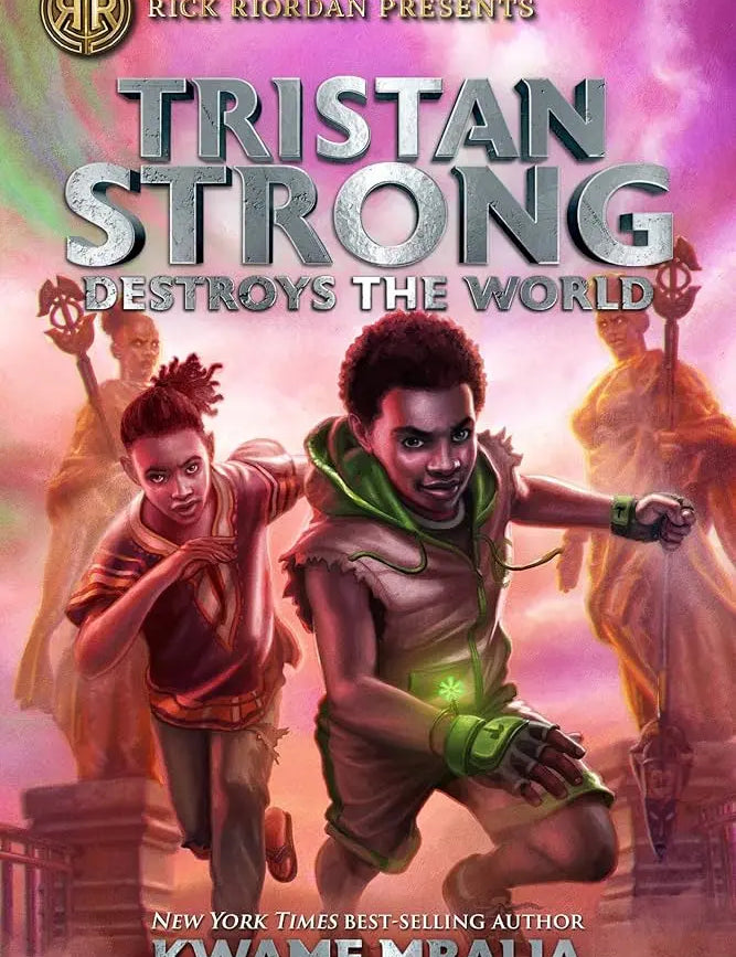 Rick Riordan Presents: Tristan Strong Destroys the World Hyperion