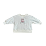 Kid See the Good Sweatshirt Babysprouts