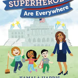 Superheroes Are Everywhere Kamala Harris